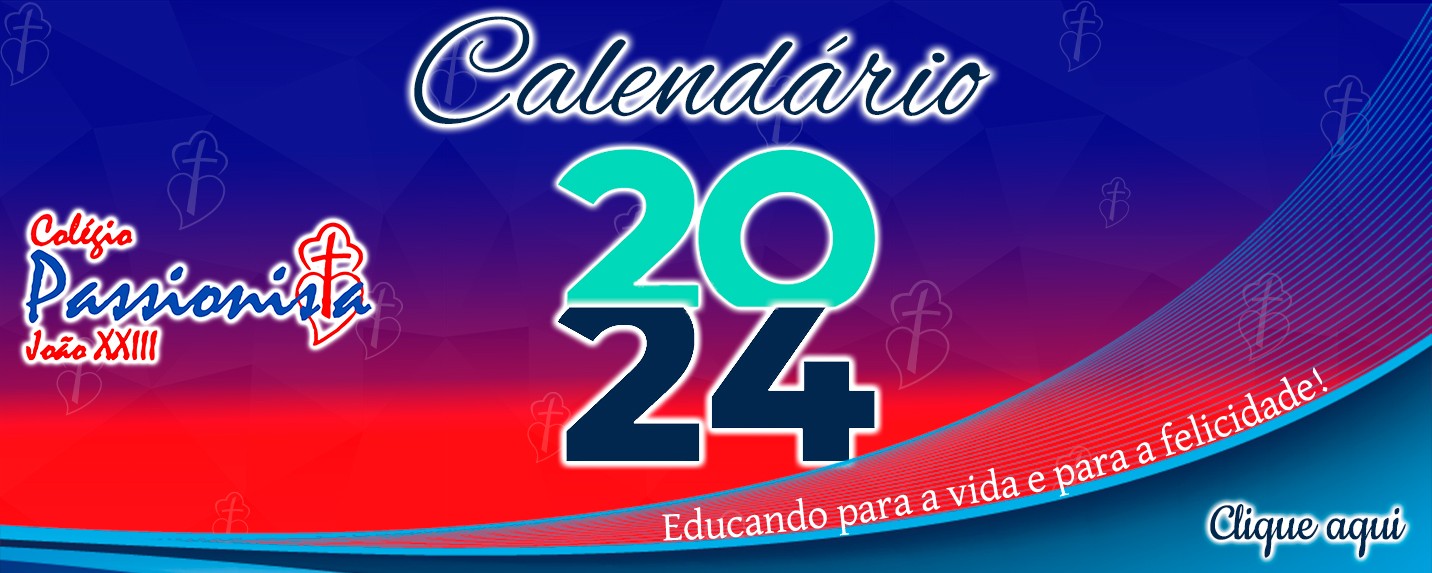 Calendrio 2024 - Colgio Passionista Joo XXIII